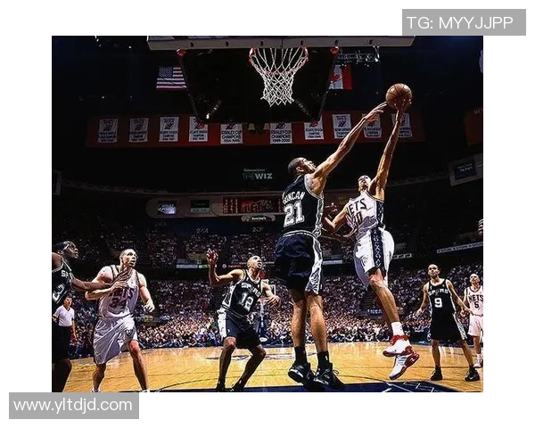 03年马刺与篮网总决赛的经典对决与篮球传奇的诞生